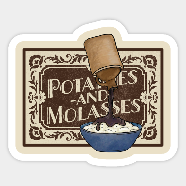 Potatoes & Molasses Over The Garden Wall Sticker TeePublic